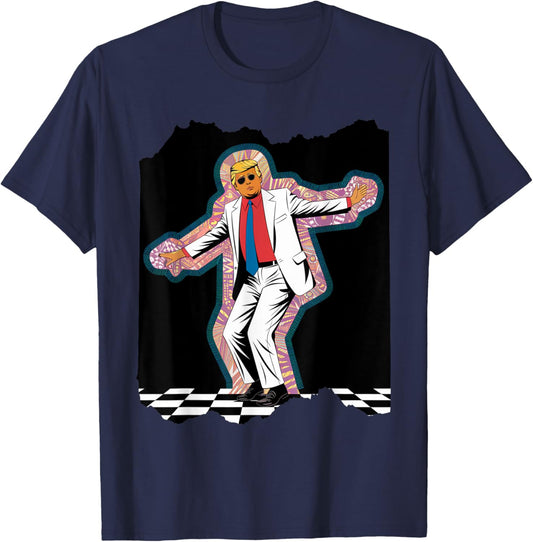 Funny Donald Trump Disco Dancing 60s 70s 80s President T-Shirt - T-Shirt | Navy