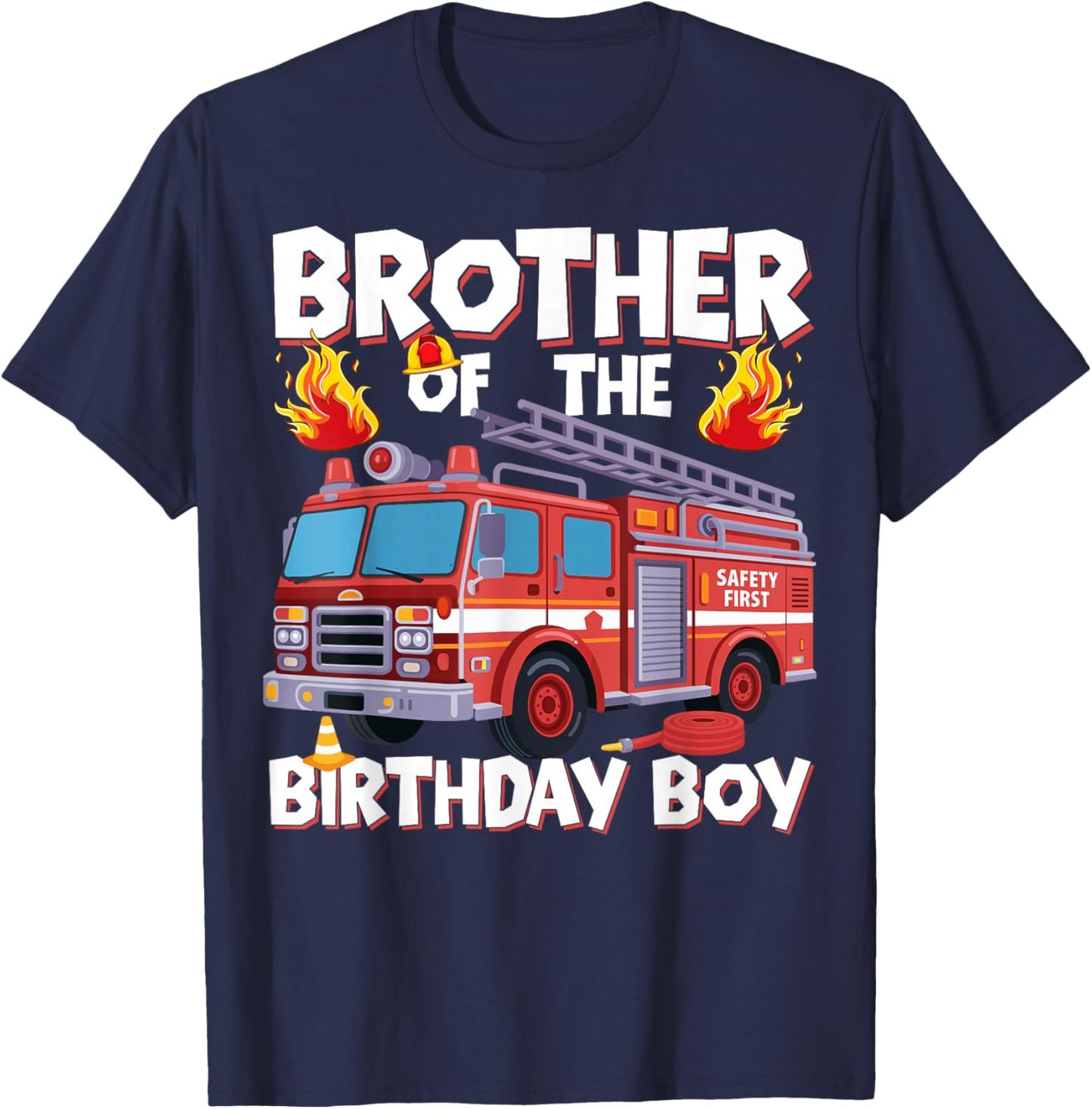 Brother of The Birthday Boy Fire Truck Firefighter Brother T-Shirt - T-Shirt | Navy