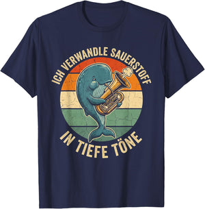 Ich verwandle Sauerstoff in Tiefe Töne Tubist Lustiges Tuba T-Shirt - T-Shirt | Navy