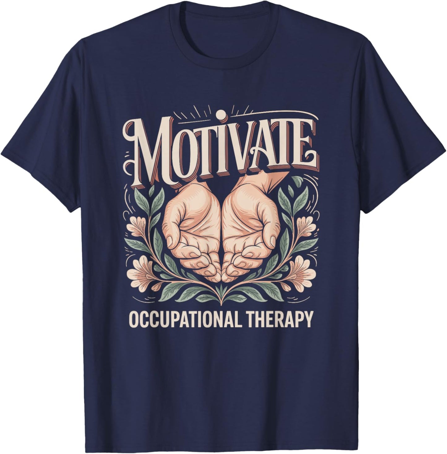 Motivate Occupational Therapy Healing Hands Floral T-Shirt - T-Shirt | Navy