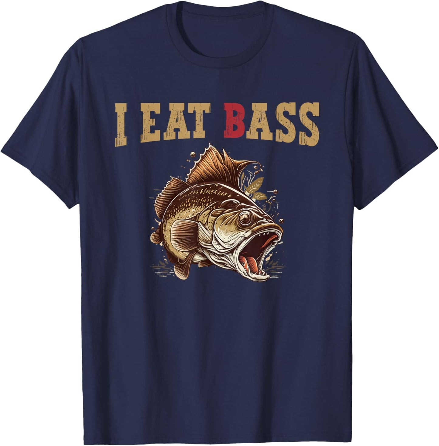 I Eat Bass Humor Fishing T-Shirt - T-Shirt | Navy