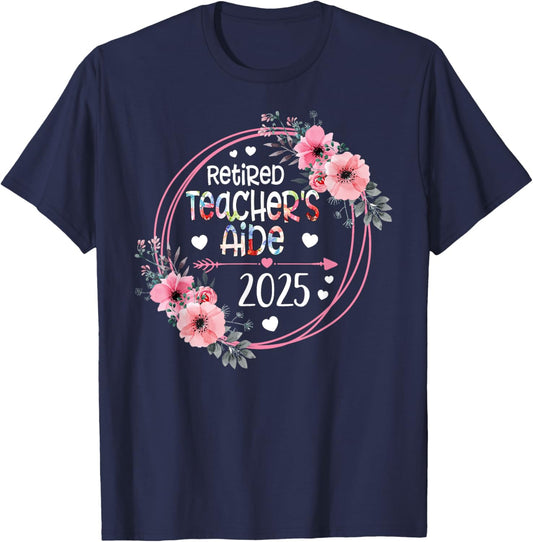 Floral Retired Teacher's Aide Est 2025 Retirement Gift Women T-Shirt - T-Shirt | Navy