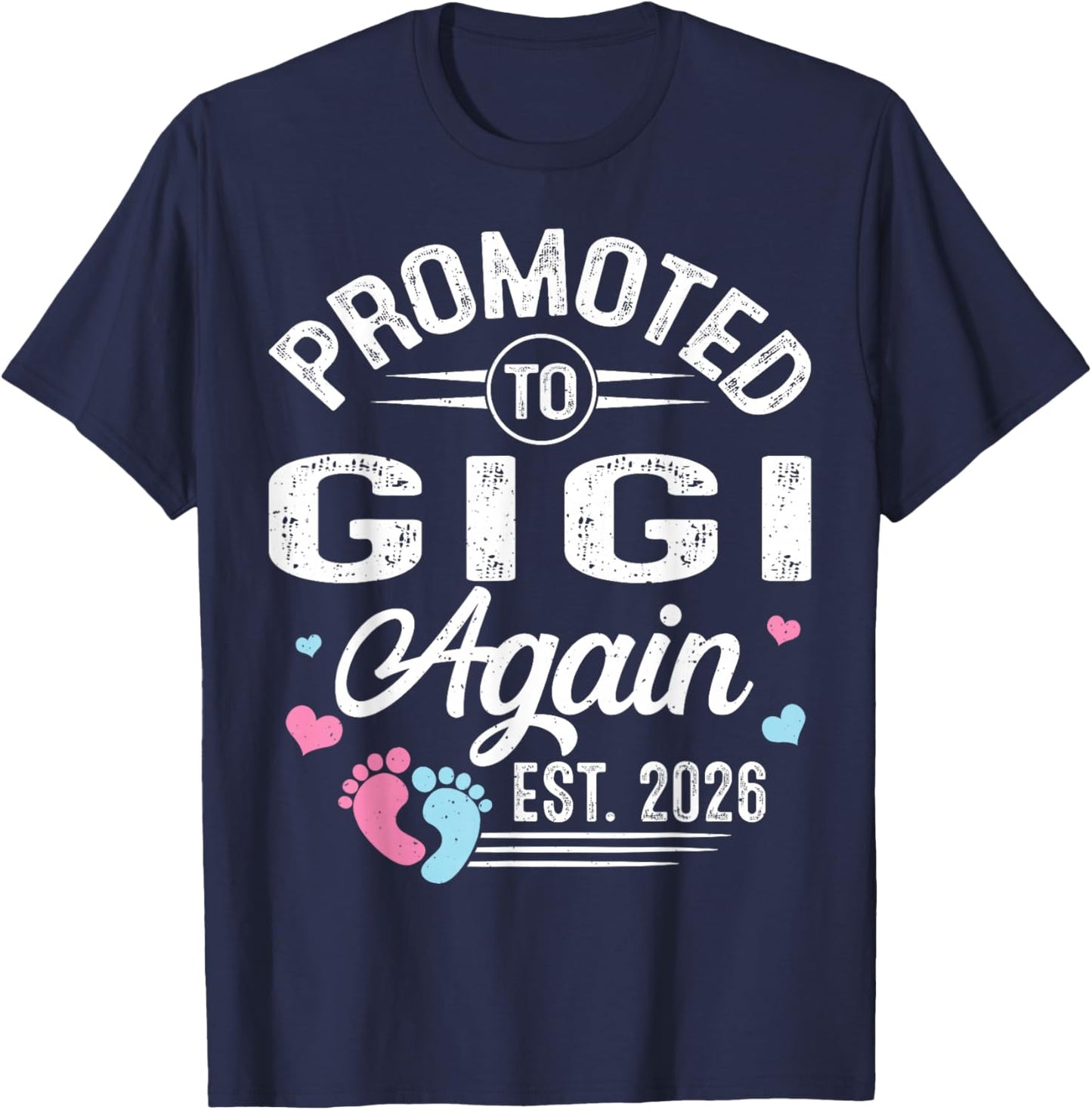 Promoted to Gigi Again Est 2026 Baby Gender Reveal T-Shirt - T-Shirt | Navy