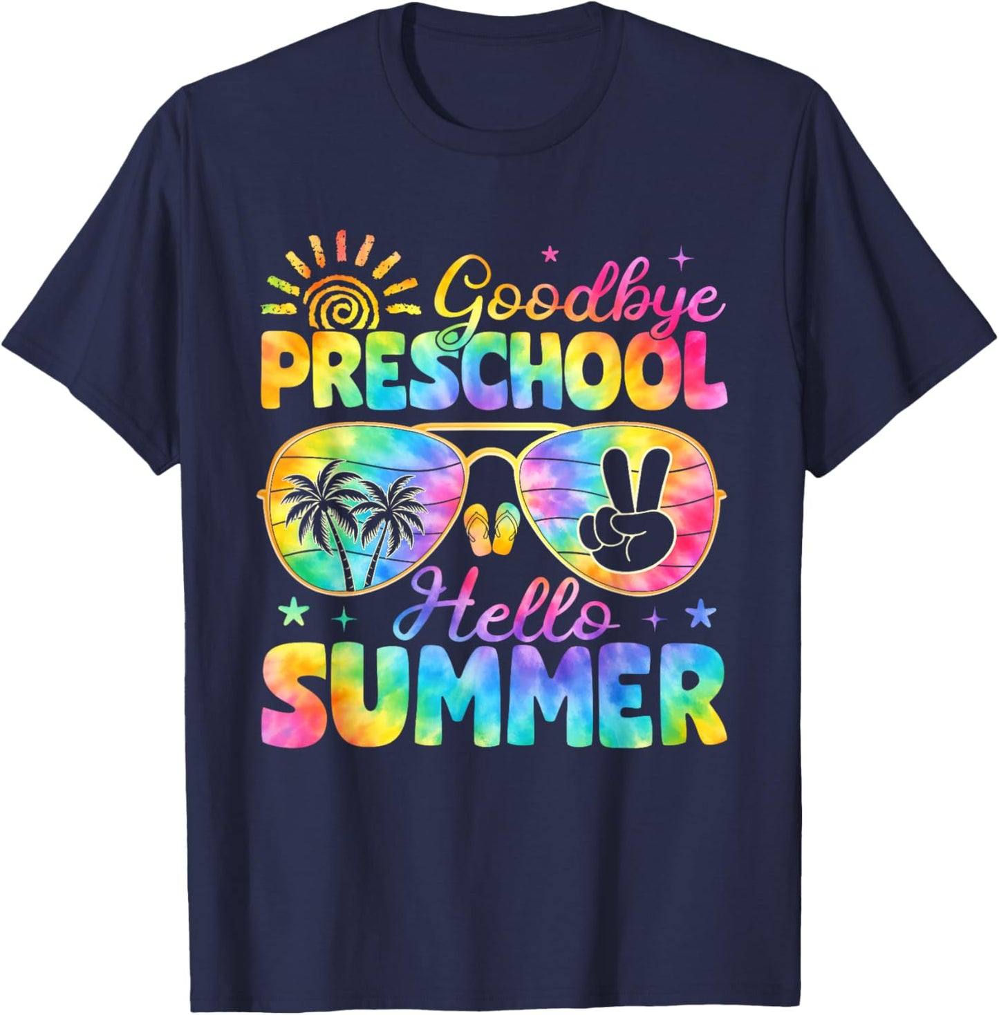 Goodbye Preschool Graduation Last Day of School Hello Summer T-Shirt - T-Shirt | Navy