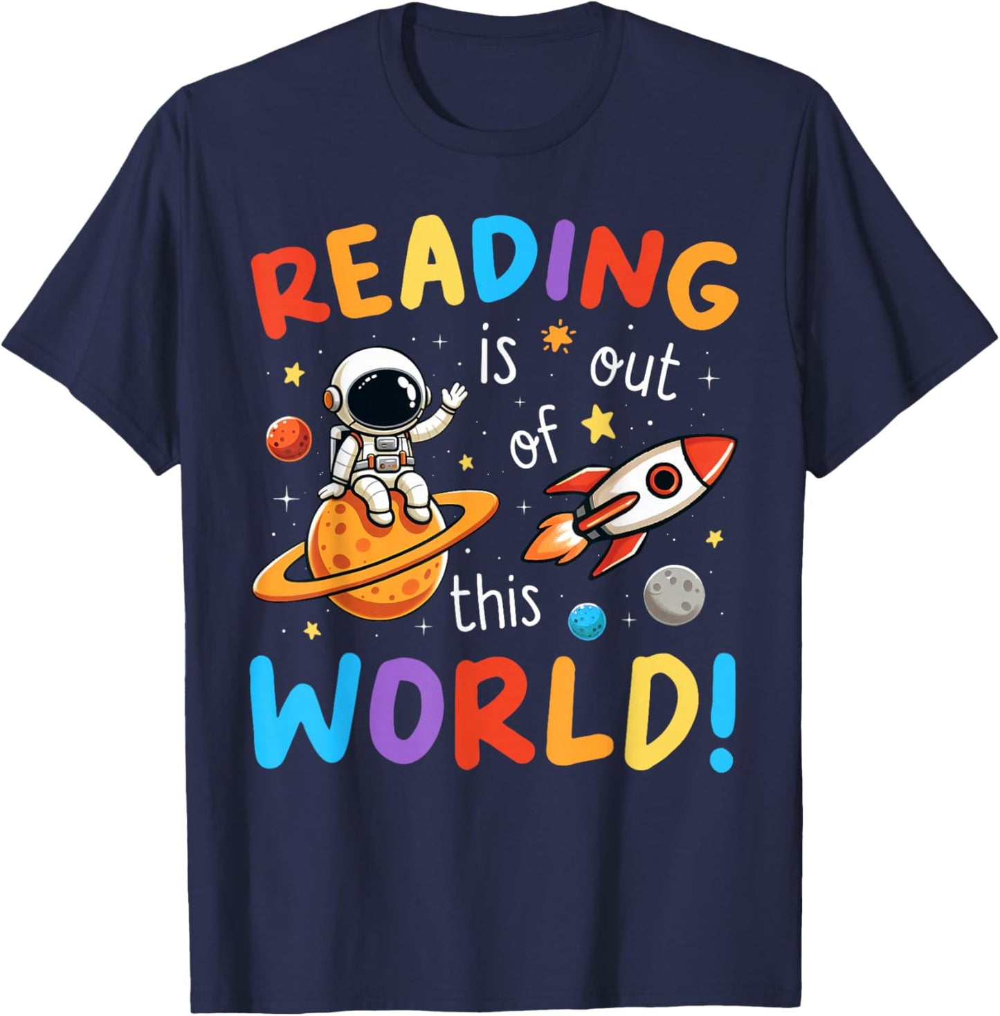 Reading Is Out Of This World Space Funny Books Lover Kids T-Shirt - T-Shirt | Navy