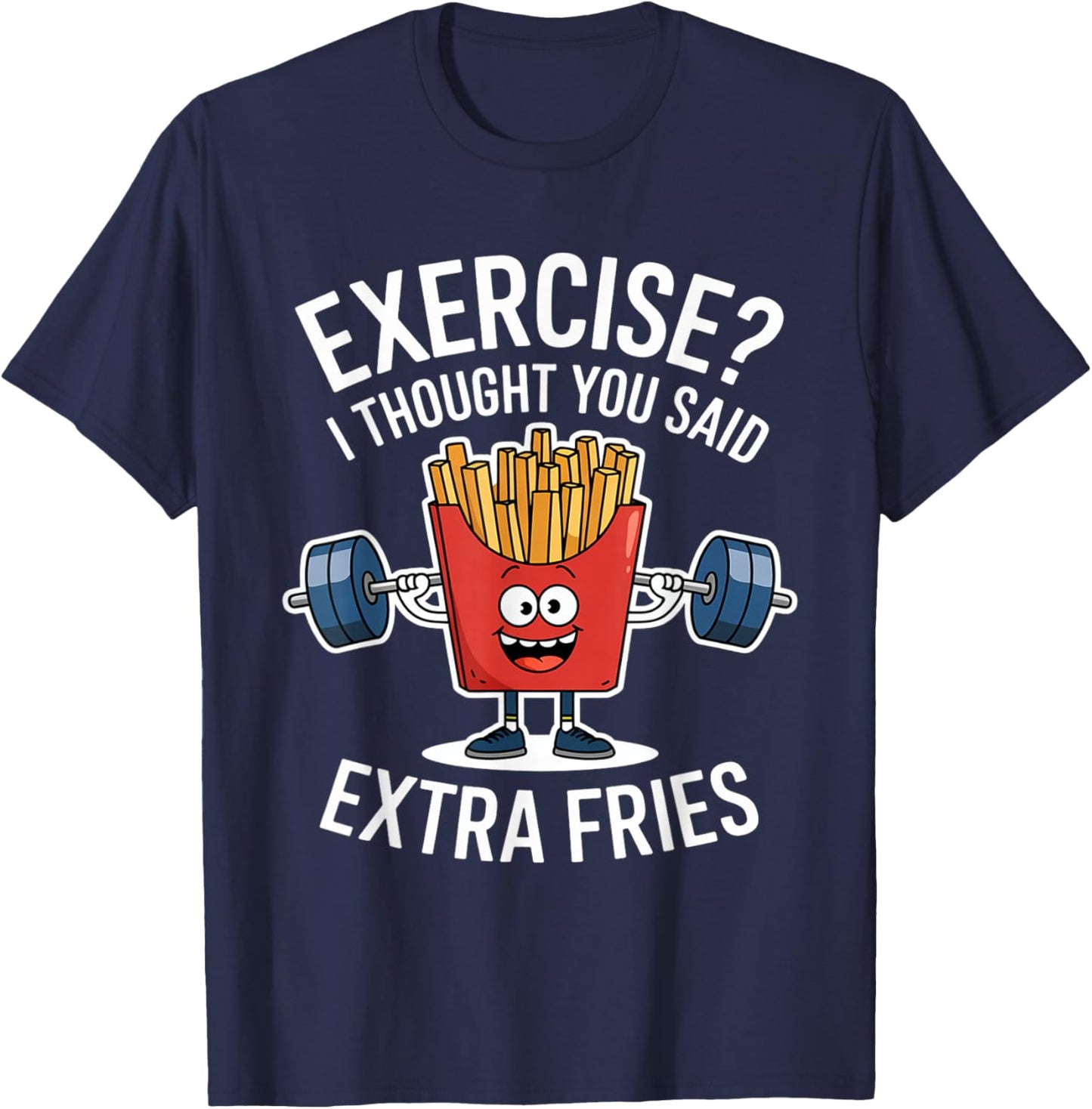 Exercise I Thought You Said Extra Fries Funny Fries Kids Men T-Shirt - T-Shirt | Navy