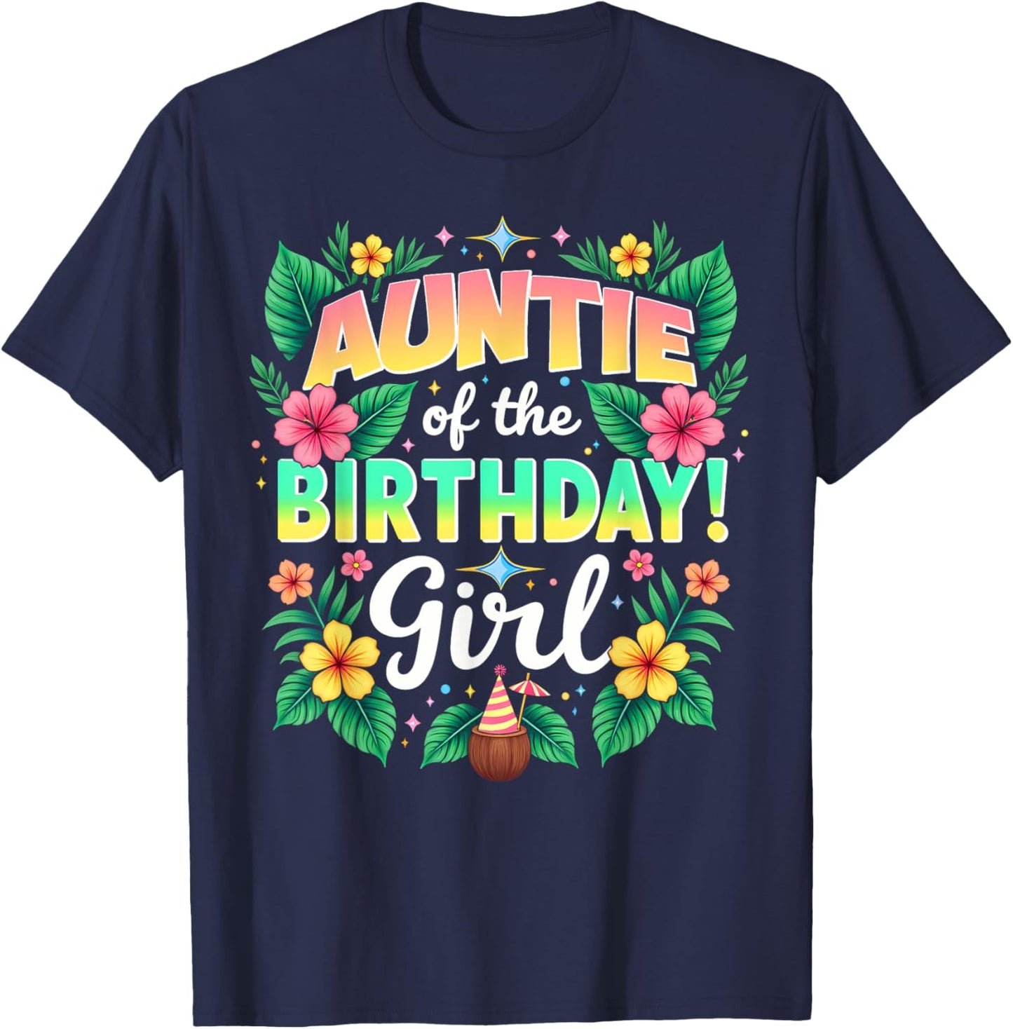 Aloha Hawaii Aunt Auntie Of The Birthday Girl T-Shirt - T-Shirt | Navy