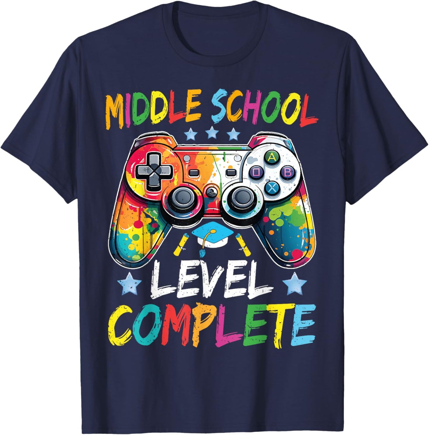 Middle School Level Complete Graduation Last Day Of School T-Shirt - T-Shirt | Navy