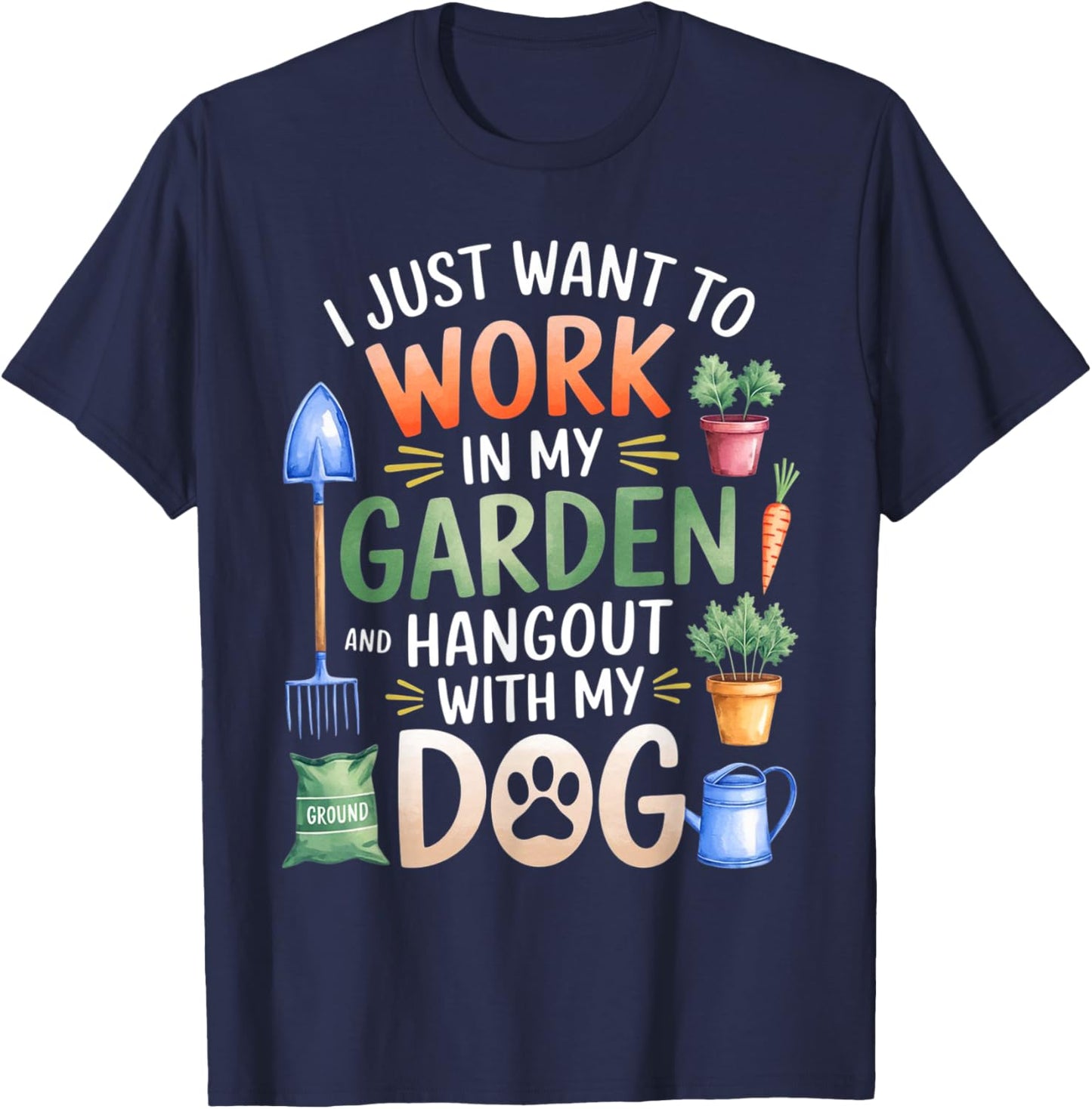 Funny Gardening Dog Lover Garden Gardening Plants Pet Lover T-Shirt - T-Shirt | Navy