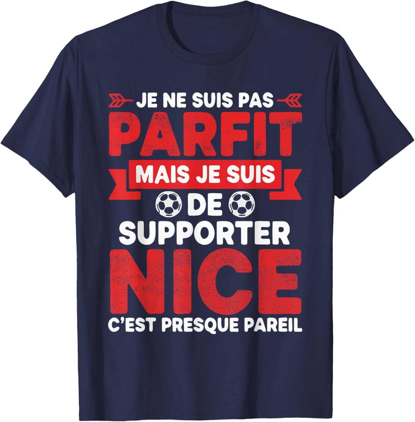 Cadeau Supporter Nice Foot Niçois Humour Originale T-Shirt - T-Shirt | Navy
