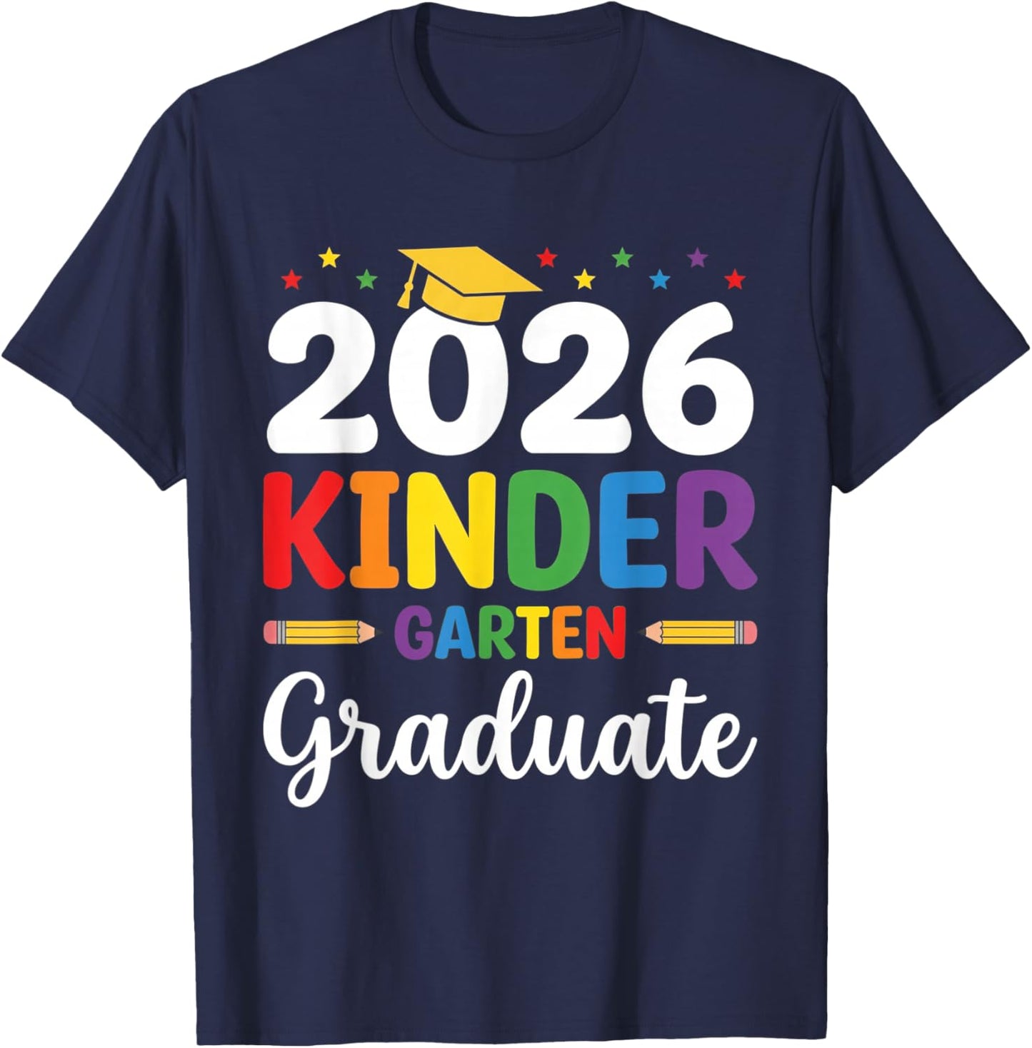 Kinder Garten Graduate 2026 Preschool Graduation Outfit T-Shirt - T-Shirt | Navy