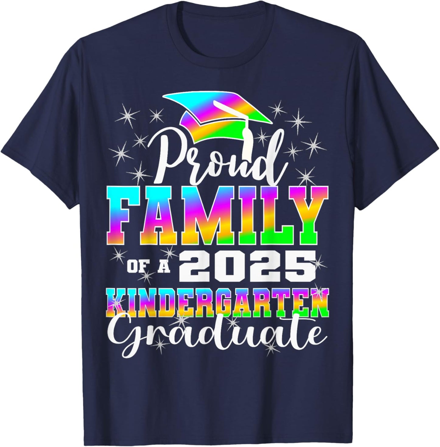 Proud Family of Kindergarten Graduate 2025 Graduation Family T-Shirt - T-Shirt | Navy