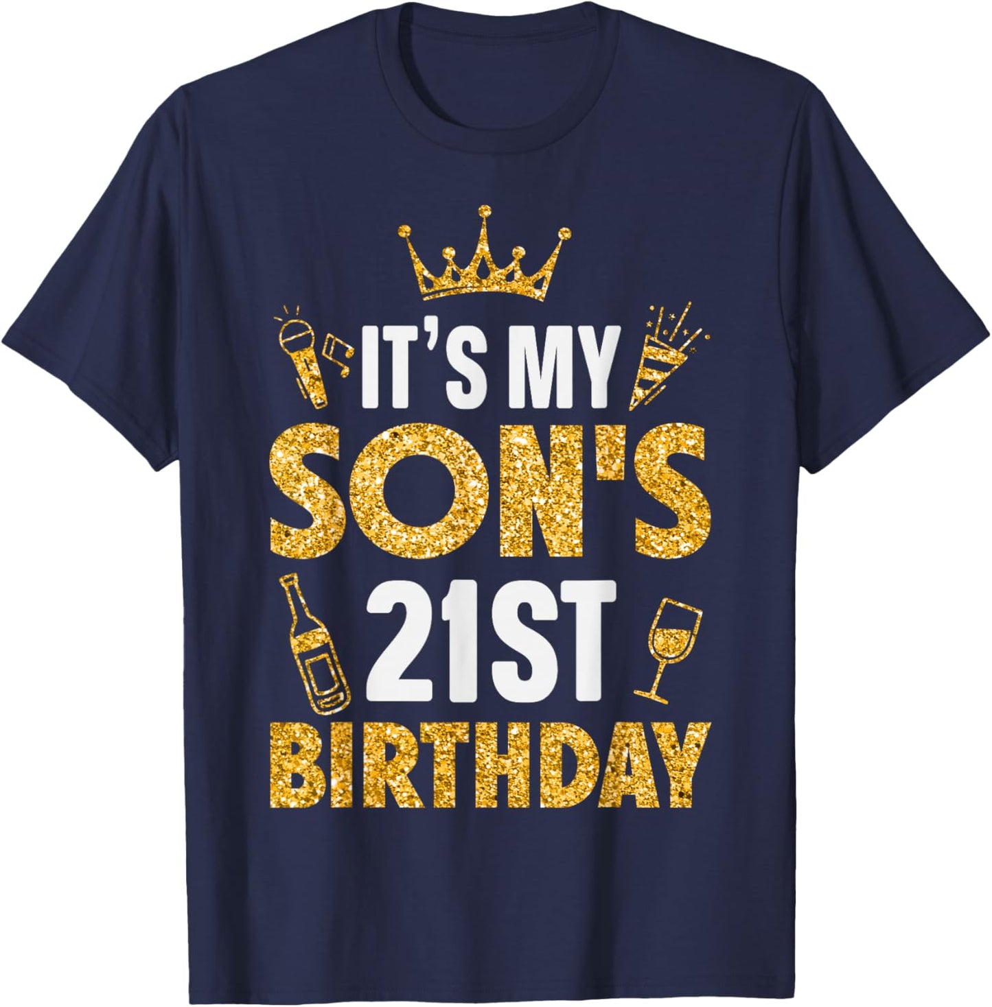 Son It's My Son's 21st Birthday 2004 21 Years Old T-Shirt - T-Shirt | Navy