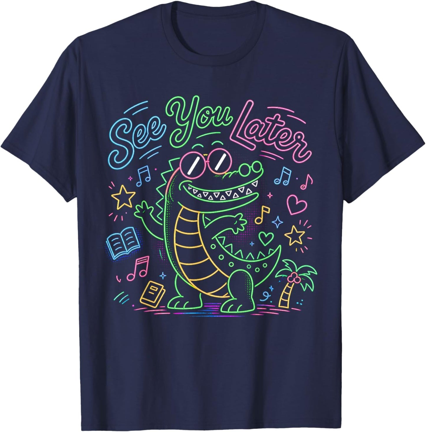 See You Later Alligator Summer Teacher Last Day of School T-Shirt - T-Shirt | Navy