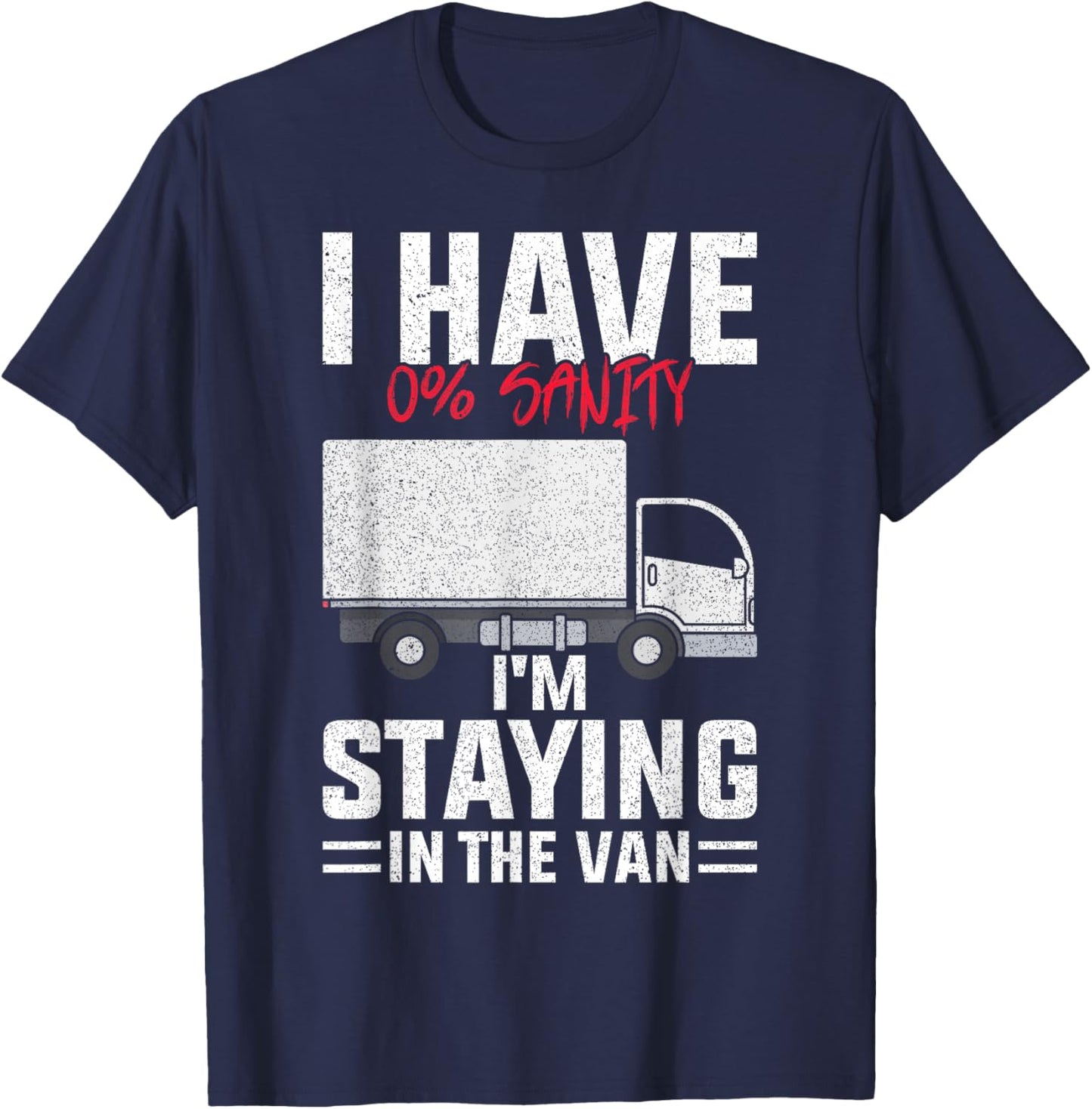 Funny I'm Staying In Tha Van Phasmophobia man women T-Shirt - T-Shirt | Navy