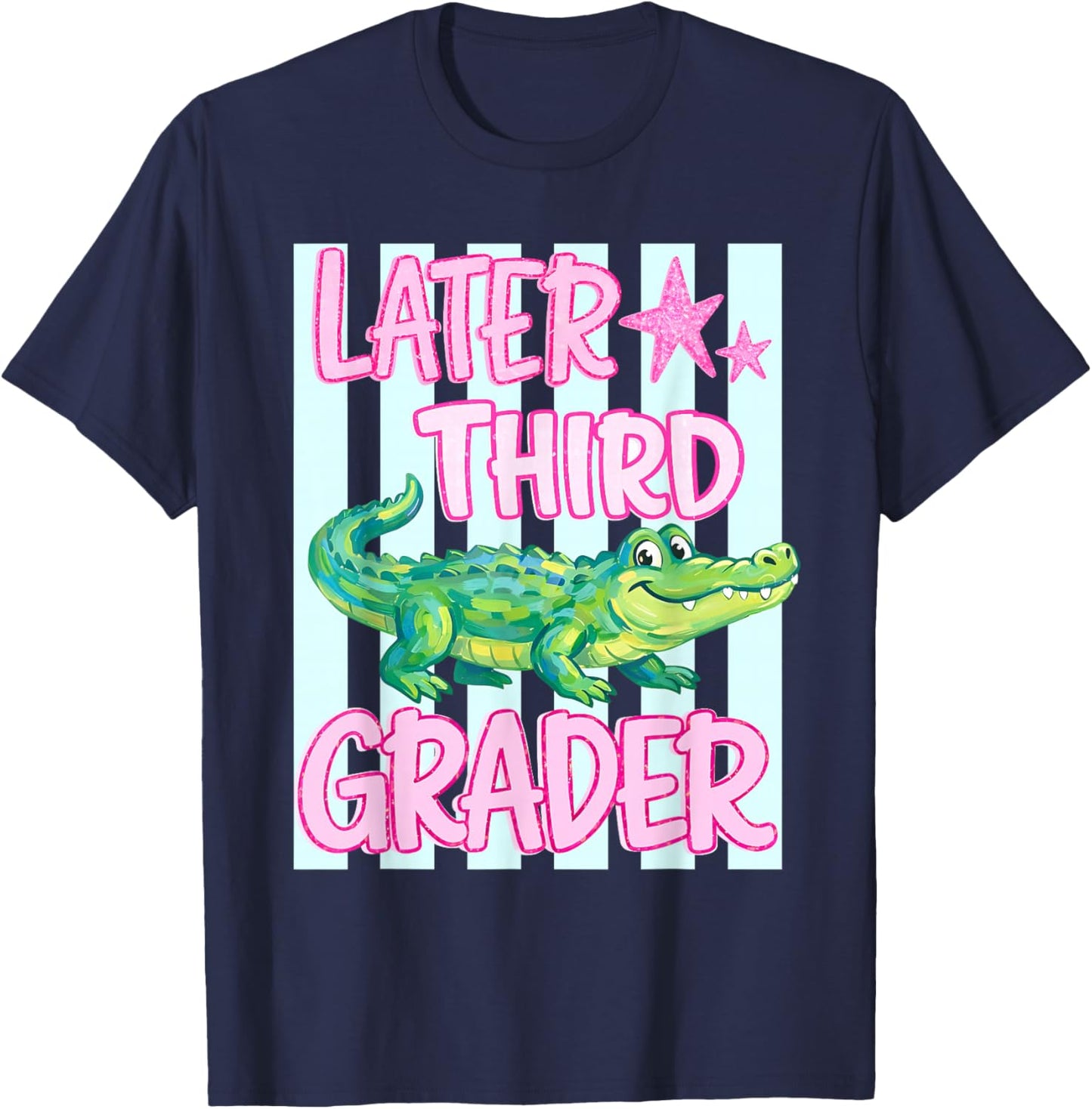 Later Third Grader Alligator Meme Happy Last Day of School T-Shirt - T-Shirt | Navy