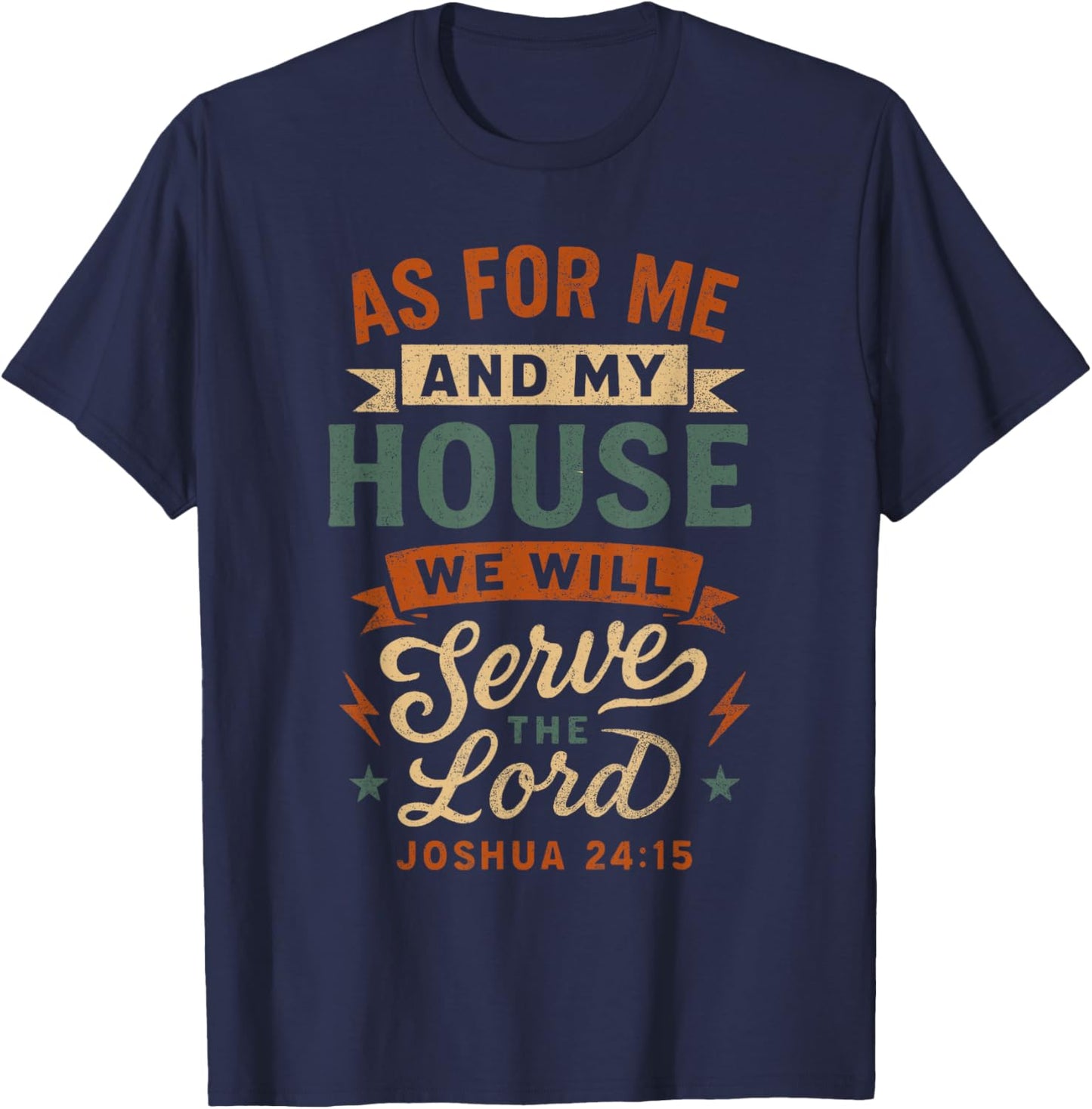Ask for Me and My House Joshua 24 15 - Vintage Christian T-Shirt - T-Shirt | Navy
