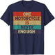 Funny One Motorcycle is Never Enough Retro Motorbike Lover T-Shirt - T-Shirt | Navy