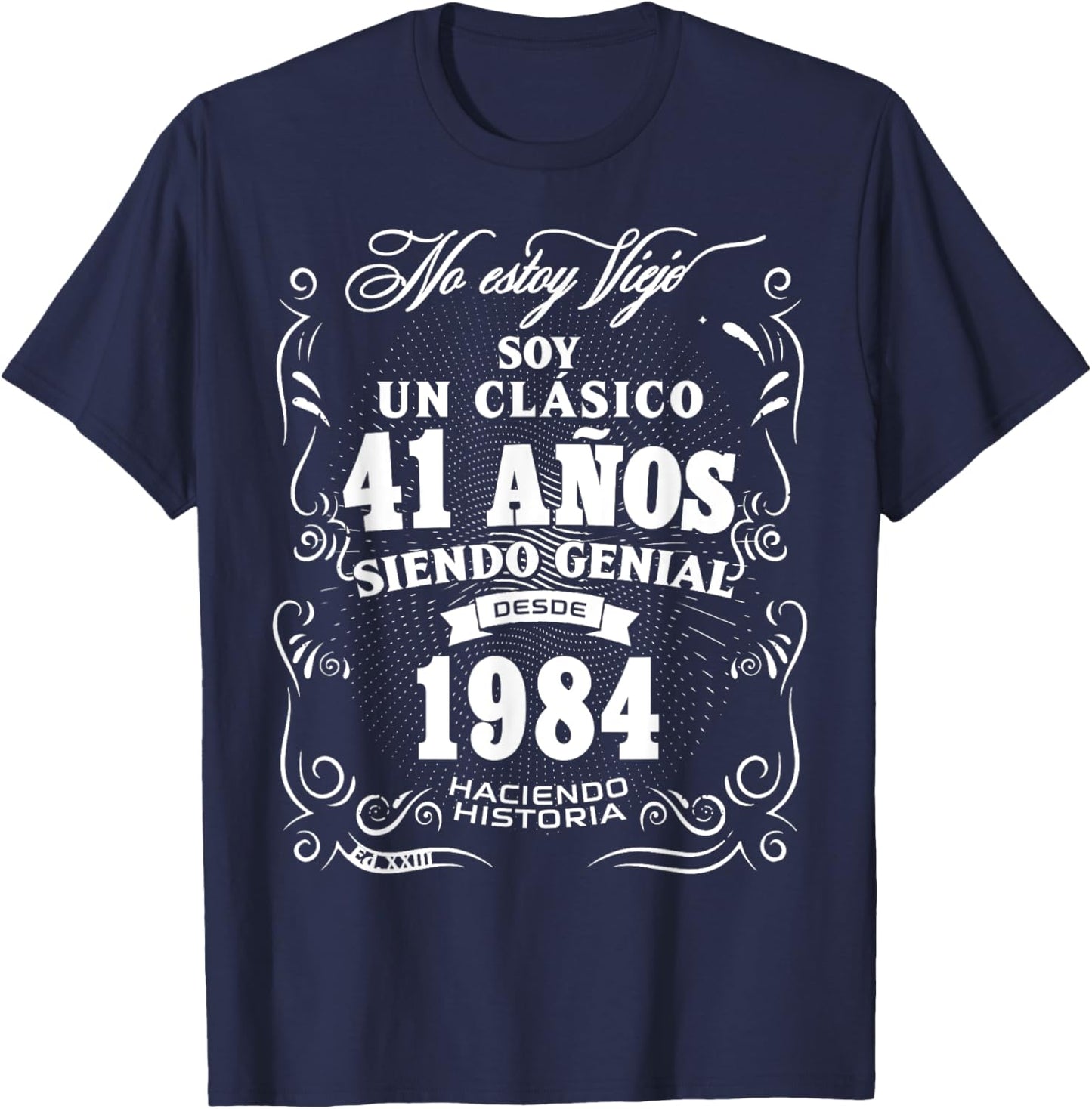 Vintage 41st Birthday Men Funny 1984 41 Birthday Spanish T-Shirt - T-Shirt | Navy
