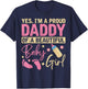 Proud Girl Daddy Newborn Daughter Dad Family Baby Shower T-Shirt - T-Shirt | Navy