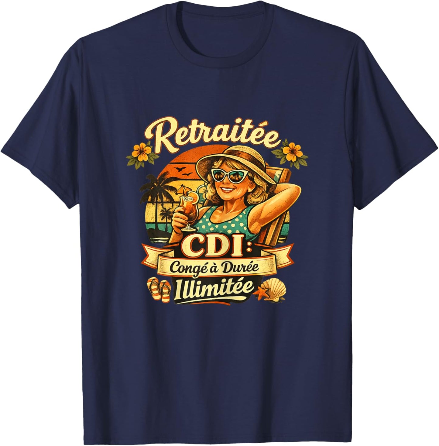 Cadeau Retraitée Femme Original Humour Congé Durée Ilimitée T-Shirt - T-Shirt | Navy
