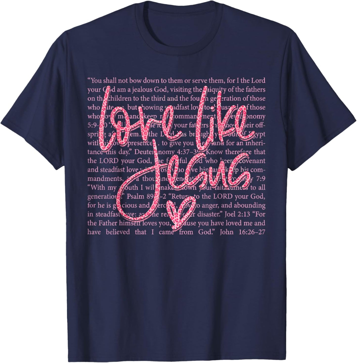 Love Like Jesus Valentine’s Day Faith Christian Catholic God T-Shirt - T-Shirt | Navy