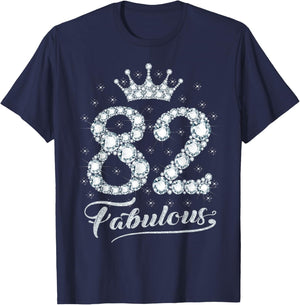 82 Fabulous 82 Years Old Happy 82nd Birthday Girl Women T-Shirt - T-Shirt | Navy