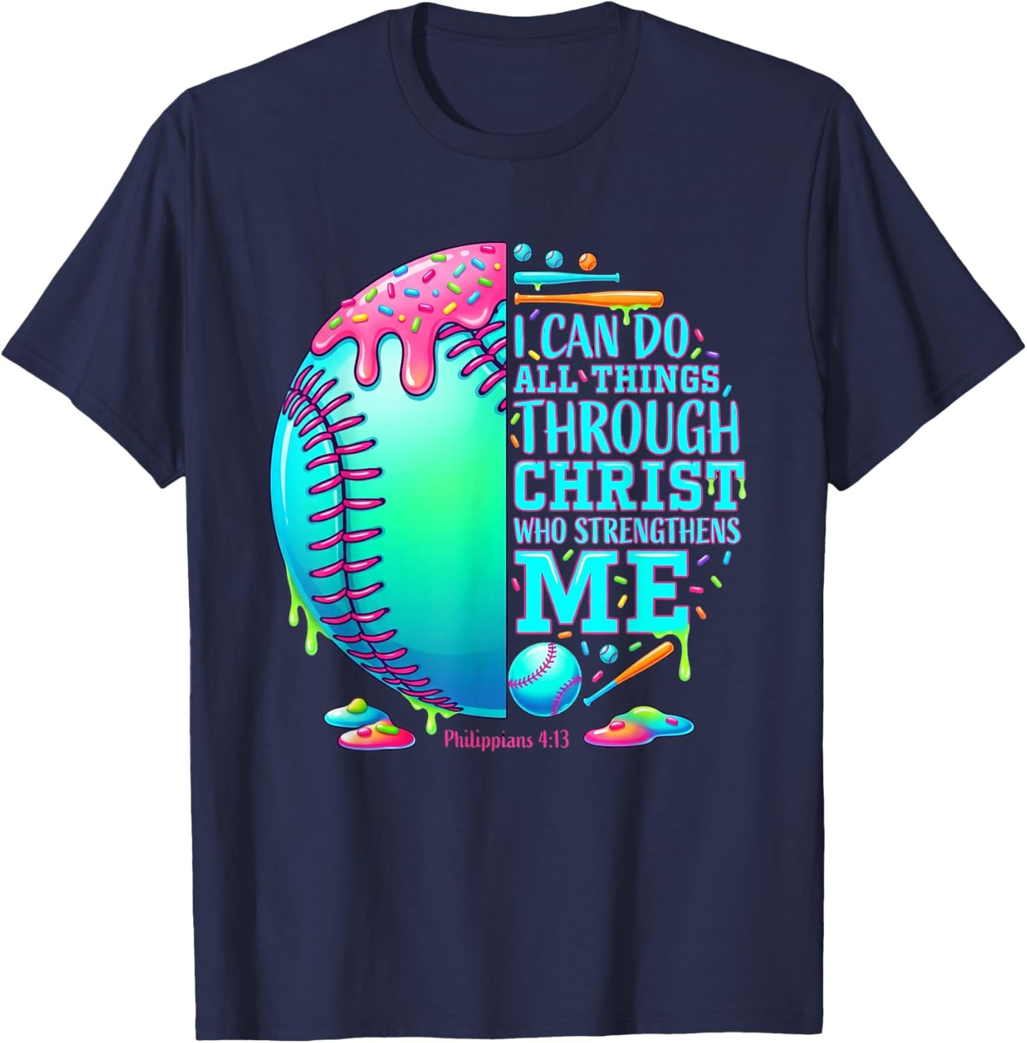 Christian Ice Cream Drip Baseball Stuff Philippians 4:13 T-Shirt - T-Shirt | Navy