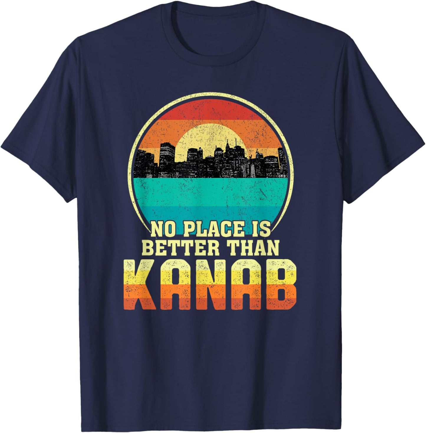 No Place is Better than Kanab Utah Vintage Sunset UT Nature T-Shirt - T-Shirt | Navy