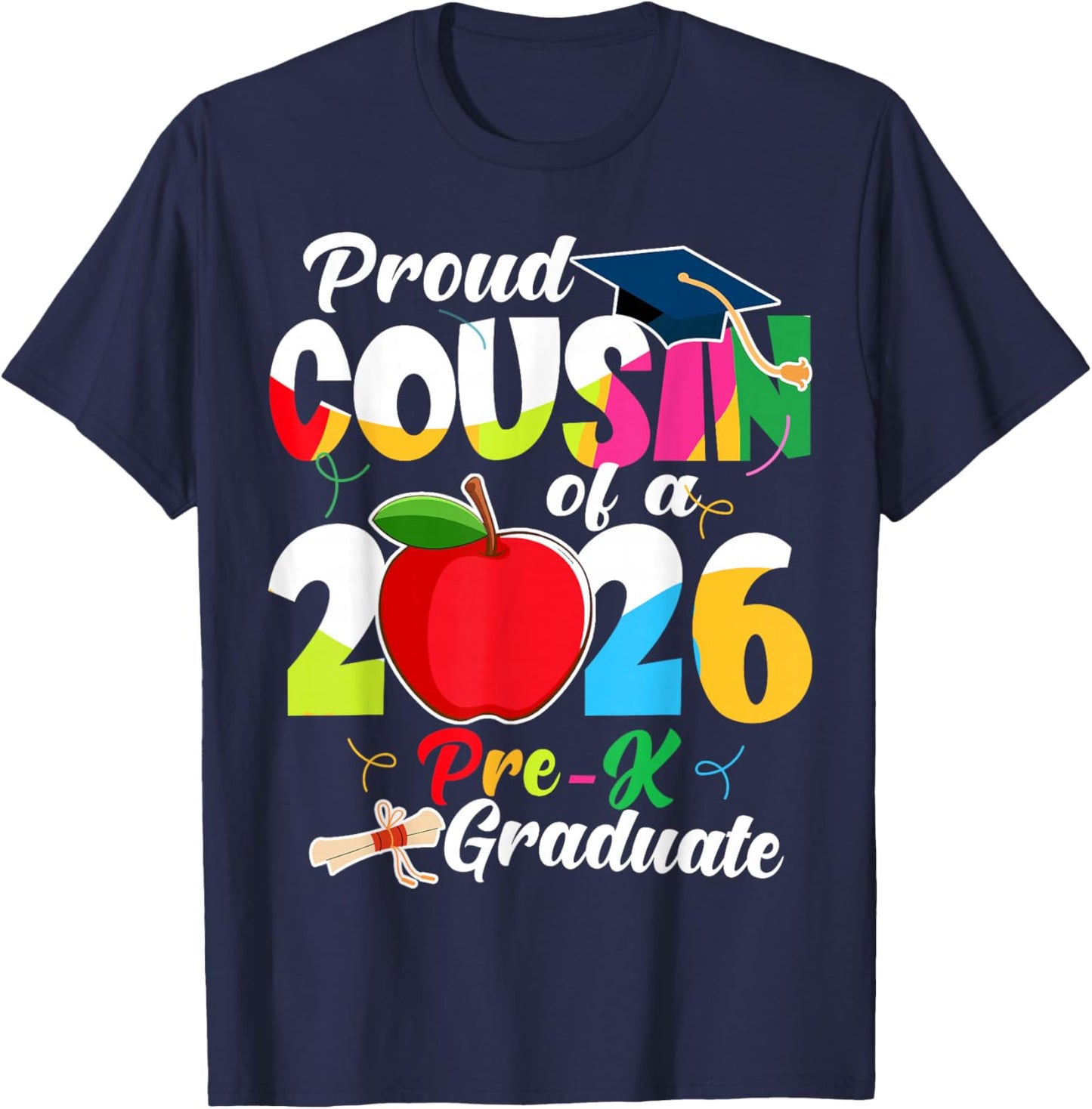 Proud Cousin of 2026 Pre-K Graduate Mothers Day Graduation T-Shirt - T-Shirt | Navy