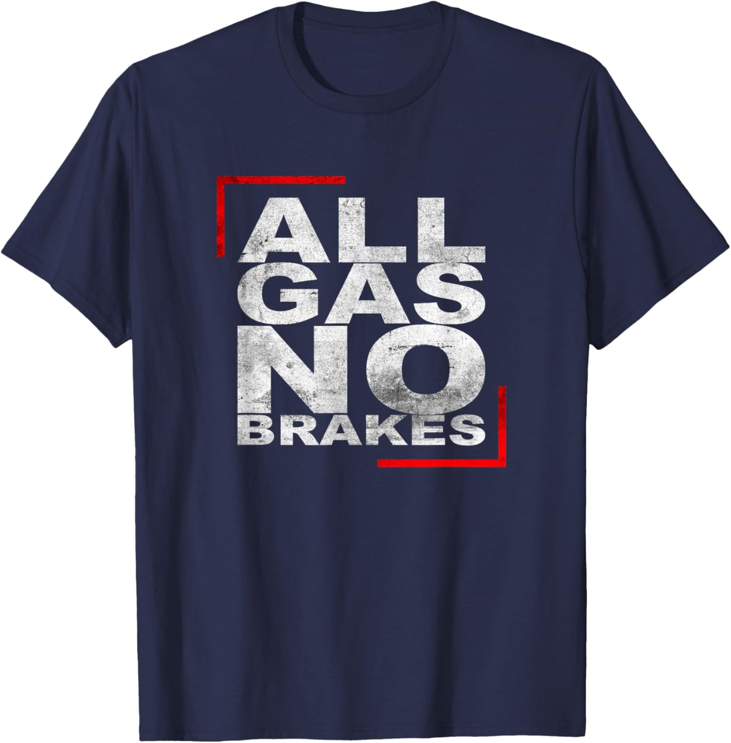 All Gas, No Brakes. Cars, Motorbike, Vintage, Retro. T-Shirt - T-Shirt | Navy