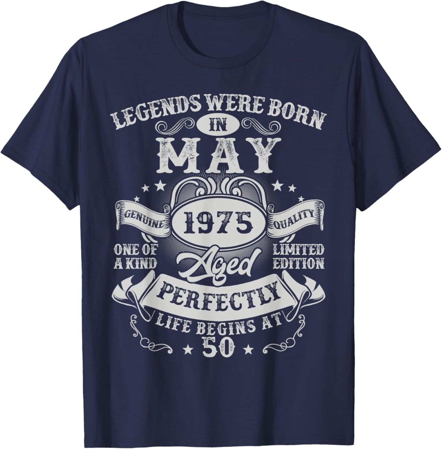 Legends Since May 1975 Vintage Retro 50th Birthday Men Women T-Shirt - T-Shirt | Navy