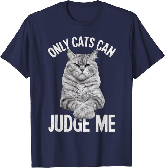 Whiskers & Paws Apparel for Cat Enthusiasts Only Cats Can Judge Me Funny Cat Lovers Design Funny Kitty , Small, Black T-Shirt - T-Shirt | Navy