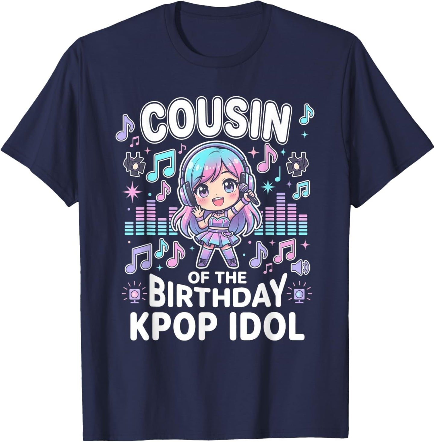 Cousin of the Birthday Kpop Idol Chibi Girls K pop Theme T-Shirt - T-Shirt | Navy