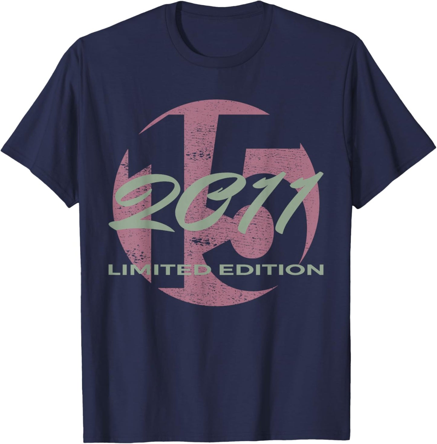 15th Birthday Girl Boy 15 Years 2011 Funny Gift T-Shirt - T-Shirt | Navy