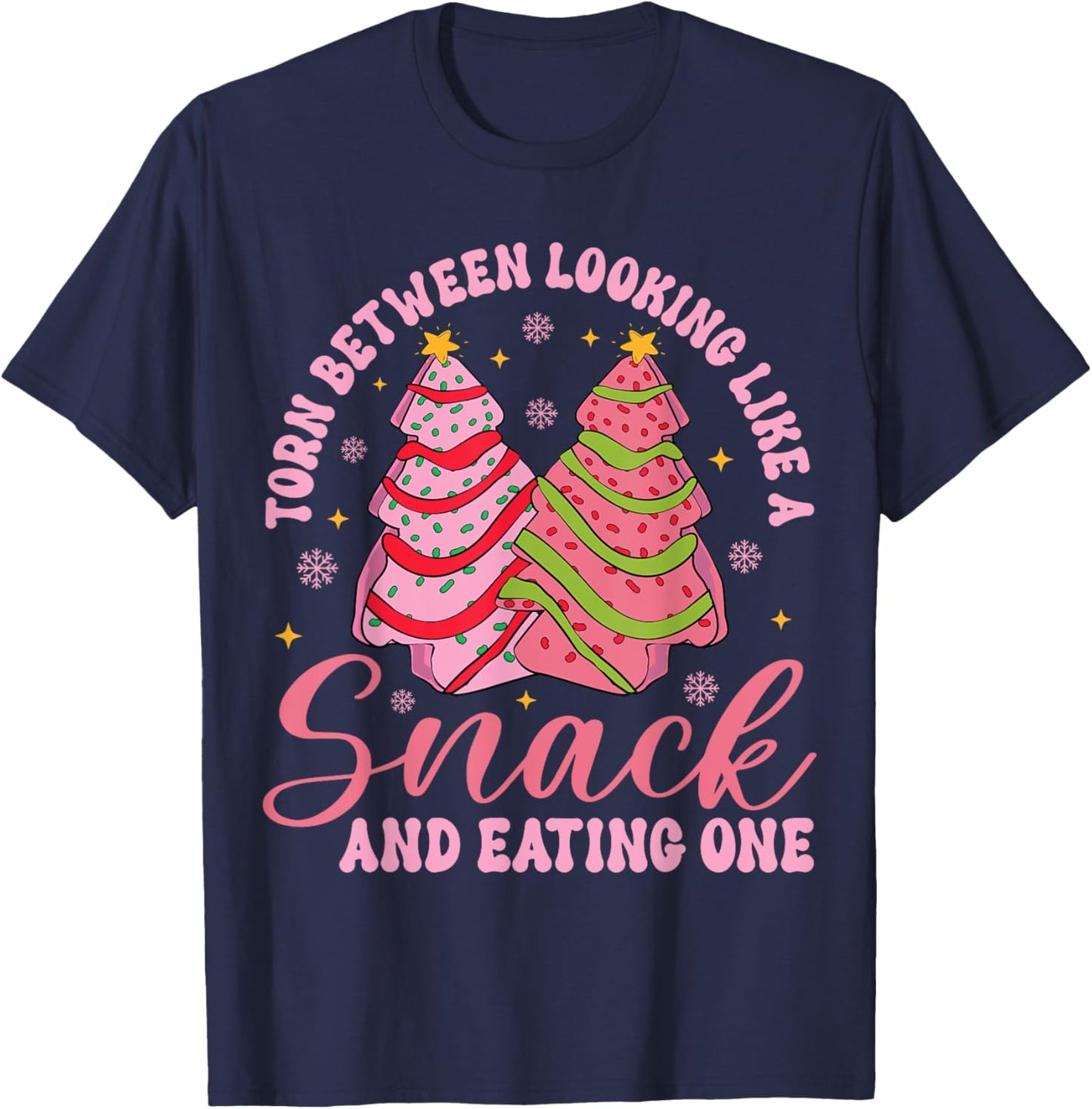 Torn Between Looking Like A Snack And Eating One Christmas T-Shirt - T-Shirt | Navy