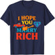 I Hope You Marry Rich T-Shirt - T-Shirt | Navy