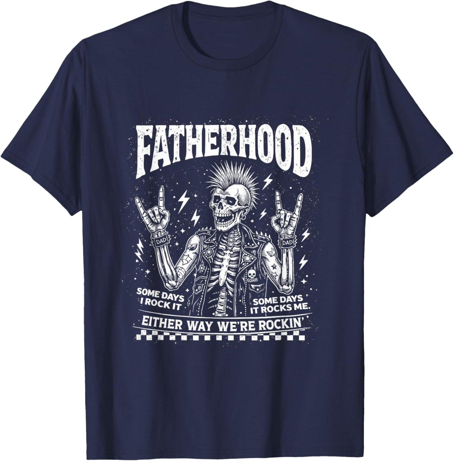 Fatherhood Rockin' Dad Punk Skeleton Skull Funny Parent Life T-Shirt - T-Shirt | Navy