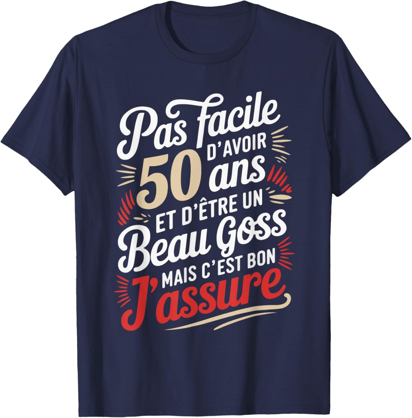 50th Birthday Man Funny Gift Funny T-Shirt - T-Shirt | Navy