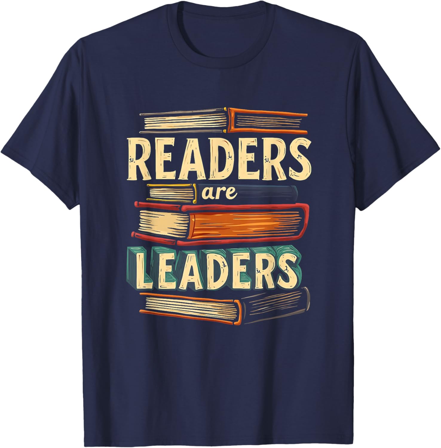 Readers are Leaders Motivational Book Lover Quote T-Shirt - T-Shirt | Navy