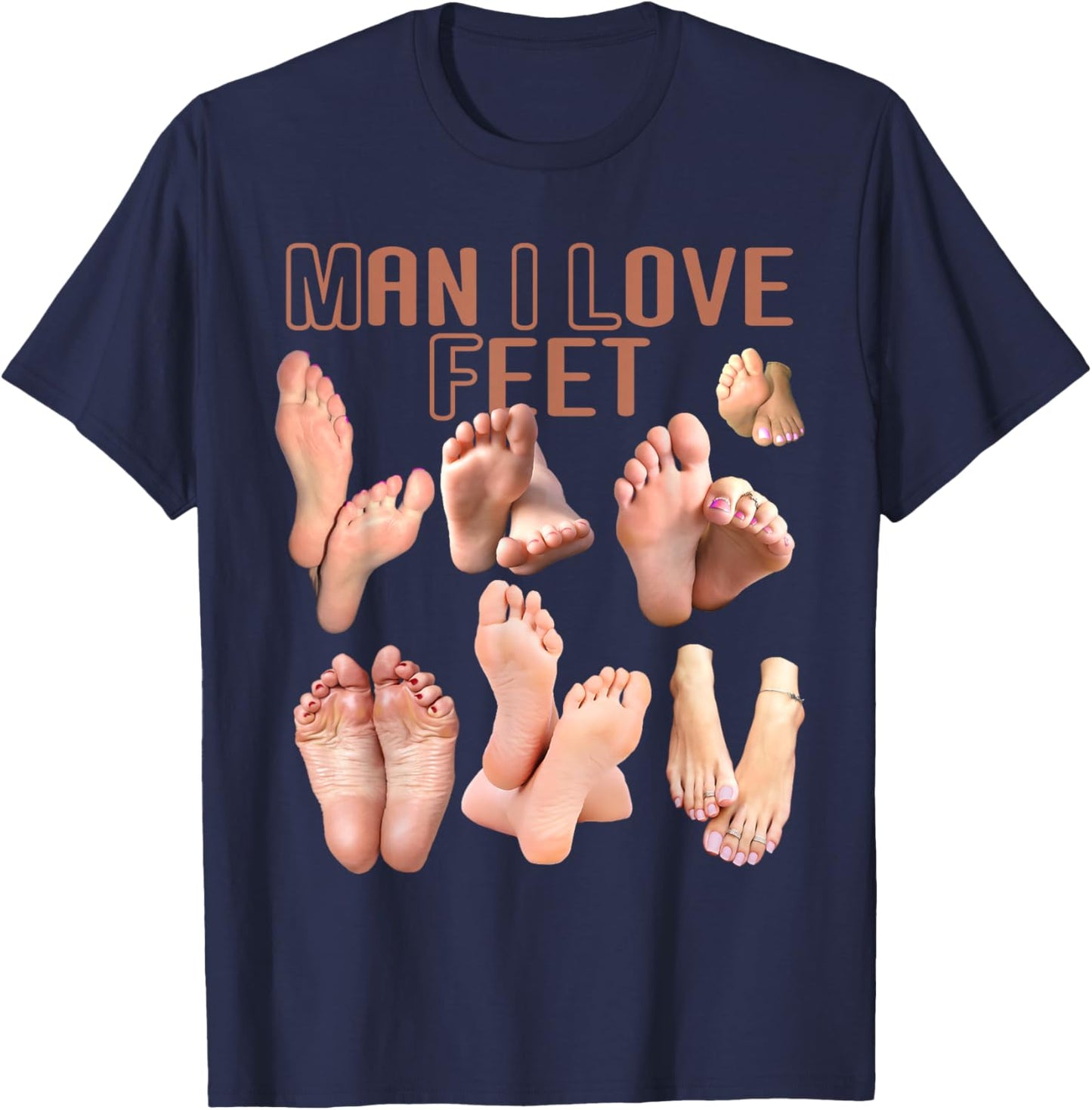 Milf Man I Love Feet Lustig T-Shirt - T-Shirt | Navy