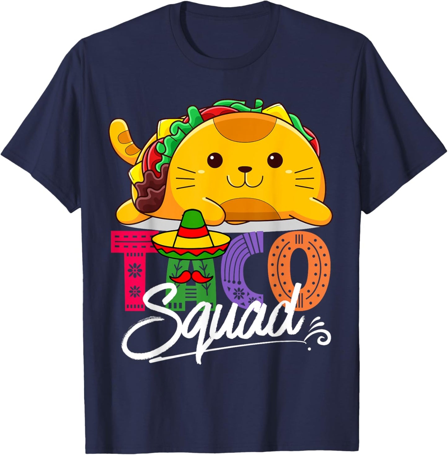 Cat Taco Squad Cinco De Mayo Cute Funny Mexican Food Lover T-Shirt - T-Shirt | Navy