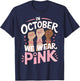 Breast Cancer Awareness In October We Wear Pink T-Shirt - T-Shirt | Navy
