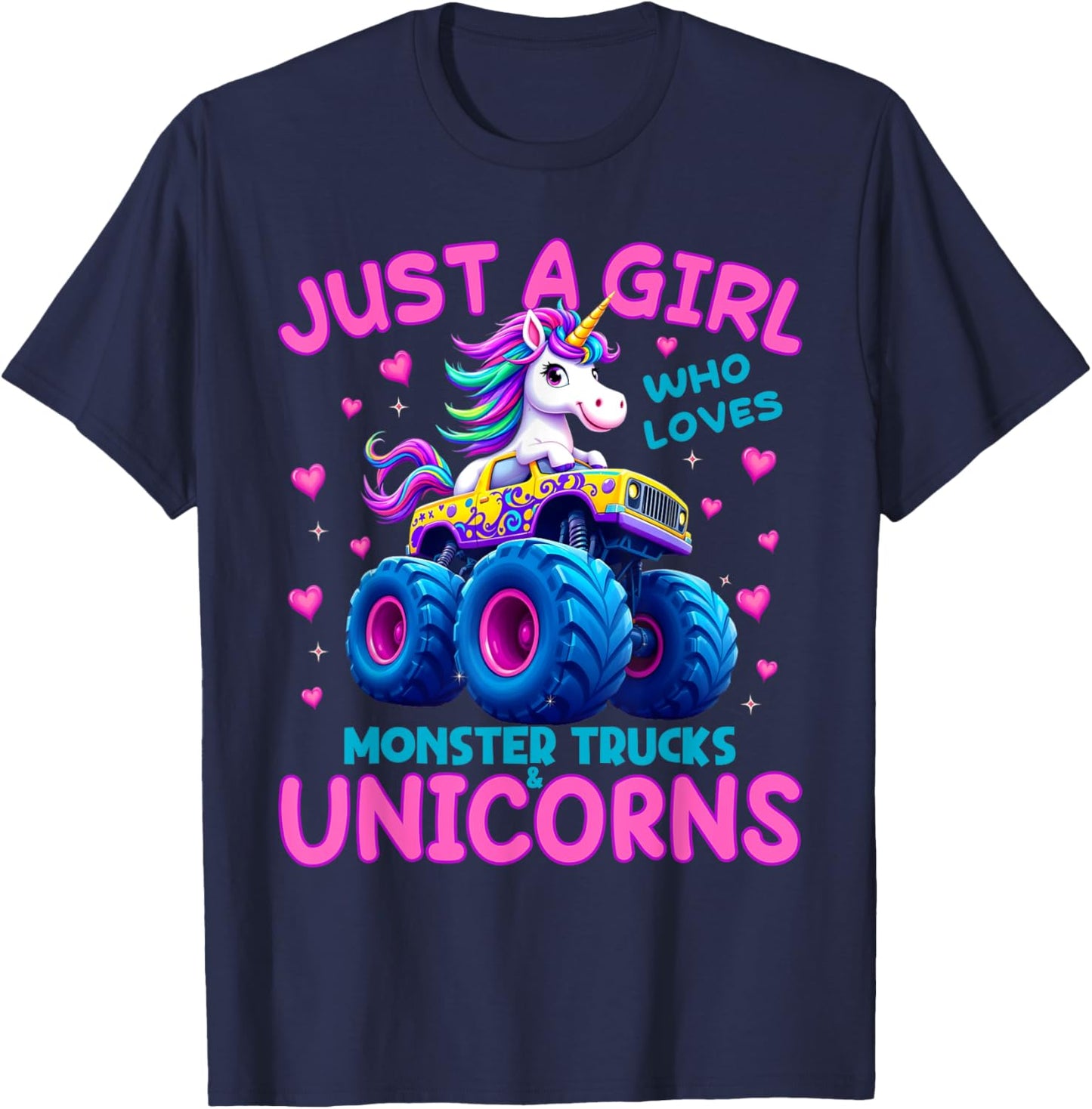 Just a Girl Who Loves Monster Trucks and Unicorns T-Shirt - T-Shirt | Navy