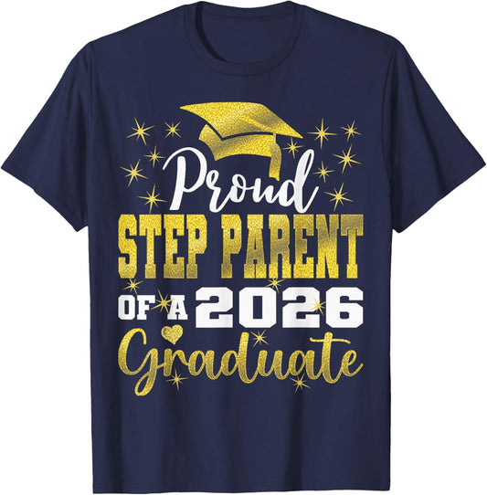 Super Proud Step Parent of 2026 Graduate Senior Graduation T-Shirt - T-Shirt | Navy