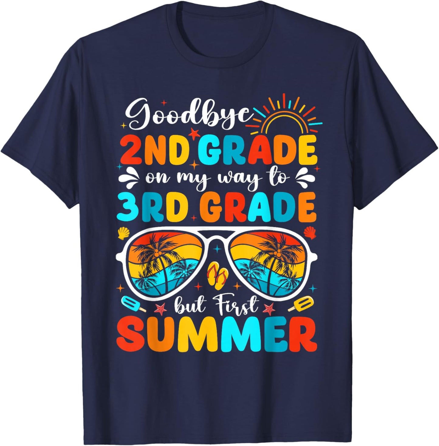 Goodbye 2nd Grade Graduation Boys Last Day But First Summer T-Shirt - T-Shirt | Navy
