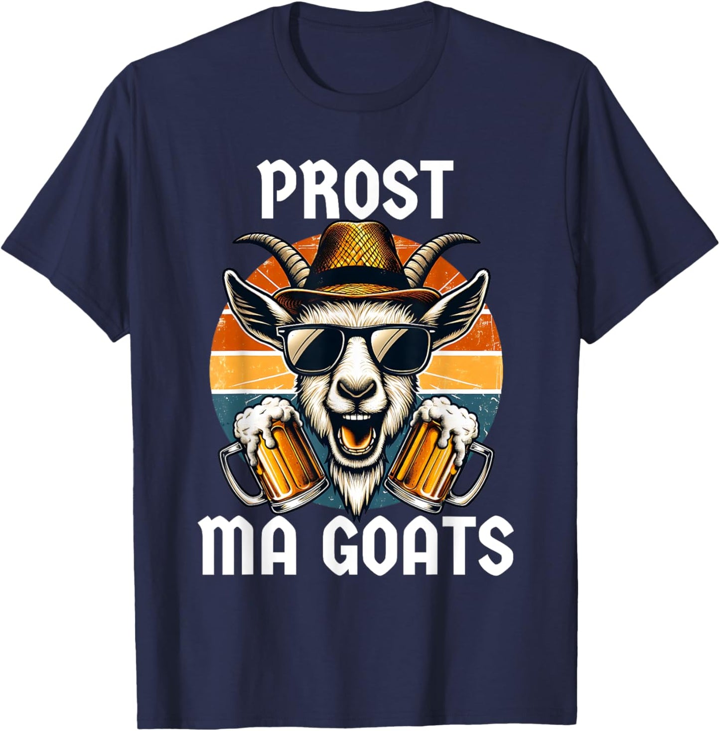 Funny Oktoberfest Prost Ma Goats Beer Festival Men Women T-Shirt - T-Shirt | Navy