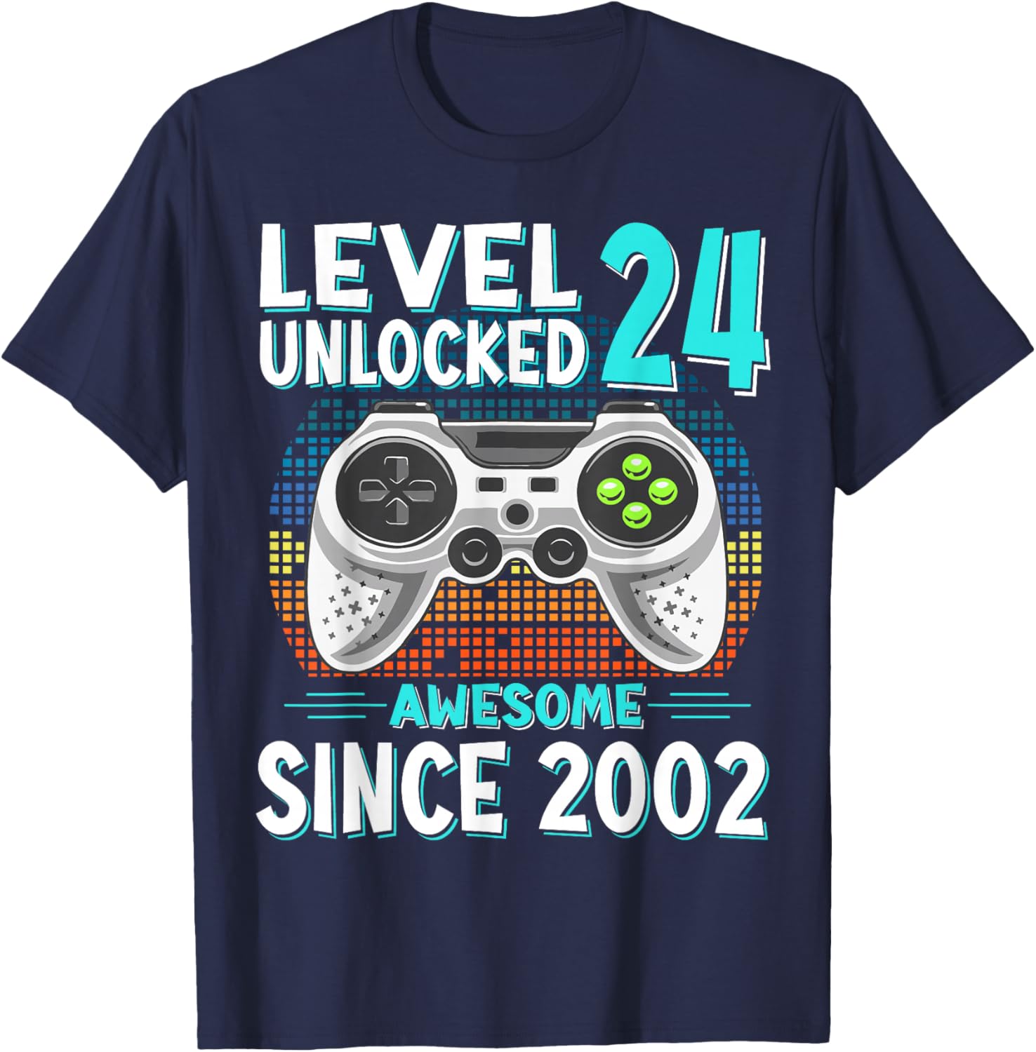Cadeau 24 Anniversaire 24 Ans Gamer Niveau 24 Débloqué 2002 T-Shirt - T-Shirt | Navy