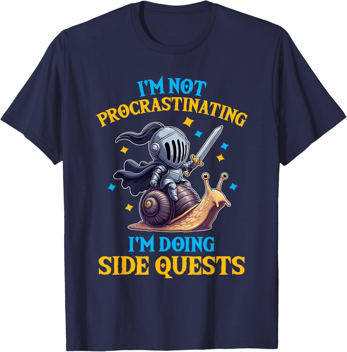 I'm Not Procrastinating I'm Doing Side Quests Fantasy Knight T-Shirt - T-Shirt | Navy