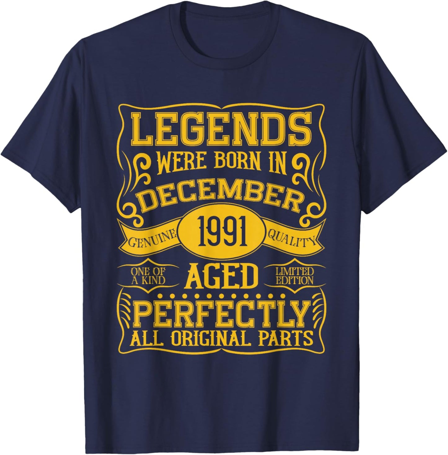 34th Birthday Legends were Born in December 1991 T-Shirt - T-Shirt | Navy